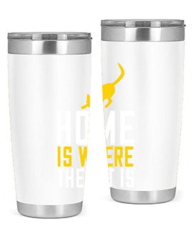 home is where the cat is Style 49#- cat- Tumbler