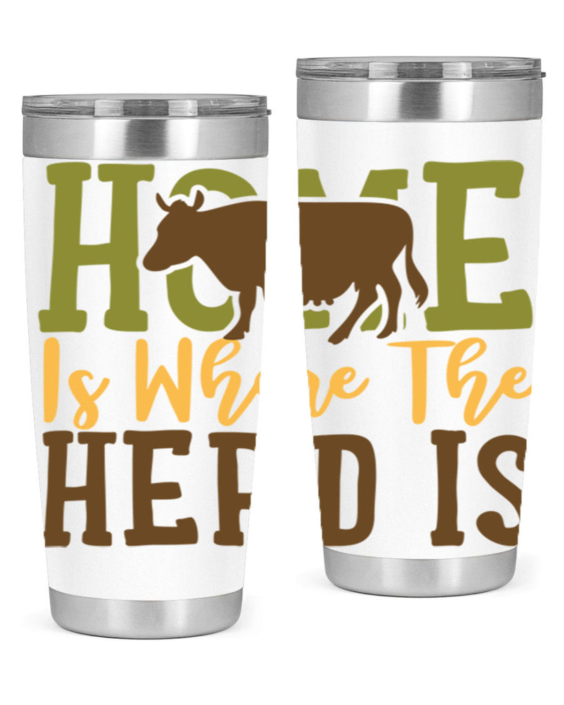 home is where the herd is 7#- farming and gardening- Tumbler