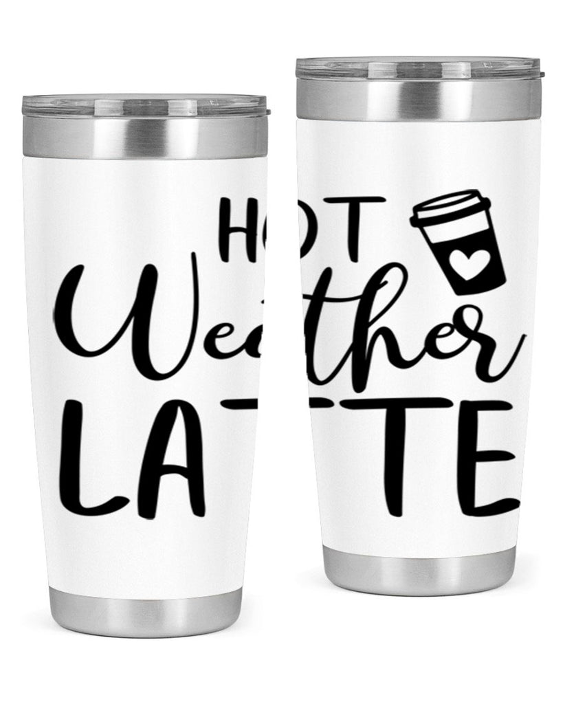hot latte weather 319#- fall- Tumbler