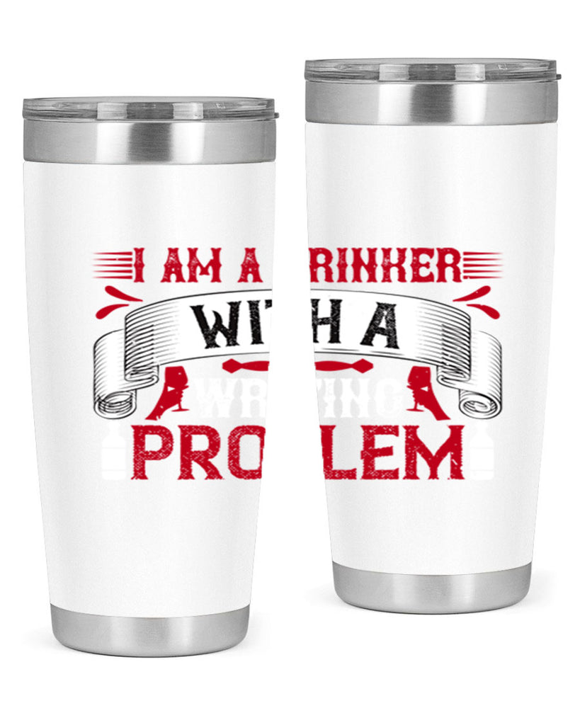 i am a drinker with a writing problem 49#- drinking- Tumbler