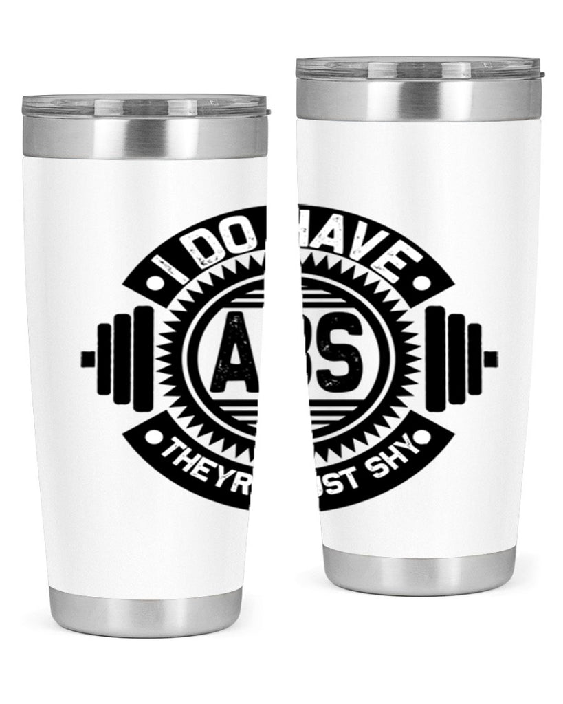 i do have abs 8#- gym- Tumbler