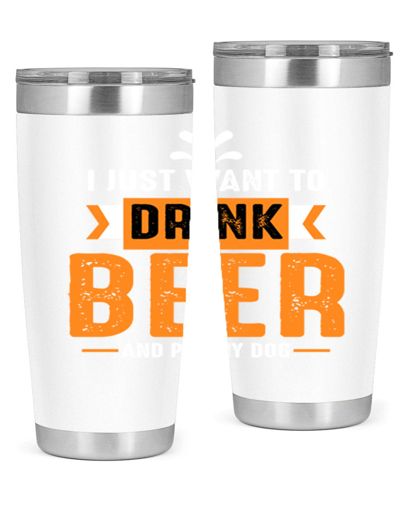 i just want drink beer 151#- beer- Tumbler