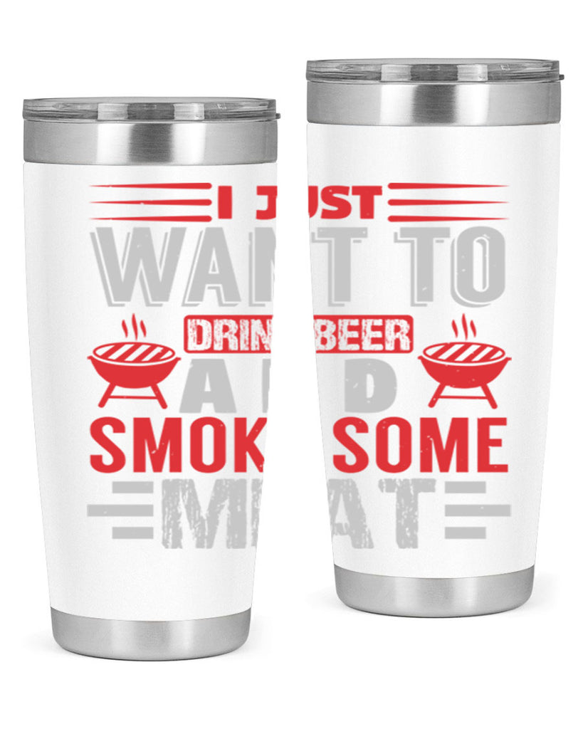 i just want to drink beer 41#- bbq- Tumbler