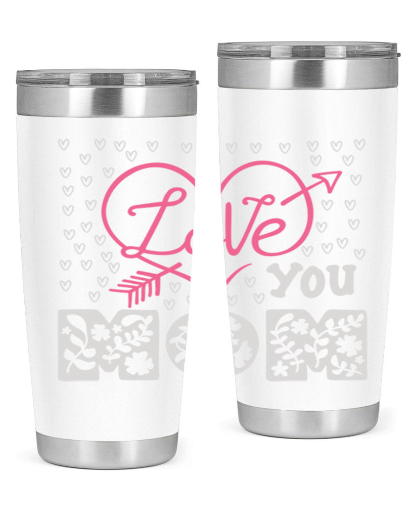 i love you mom 159#- mom- Tumbler