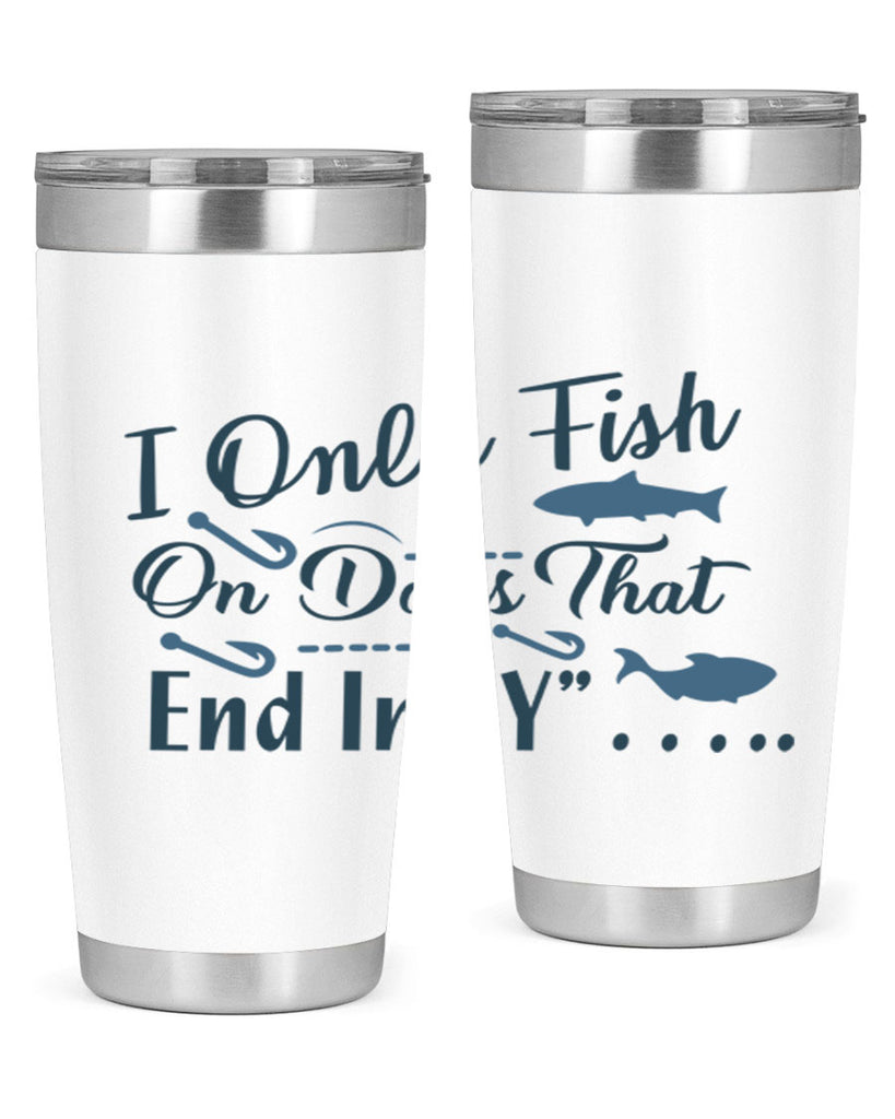 i only fish 99#- fishing- Tumbler