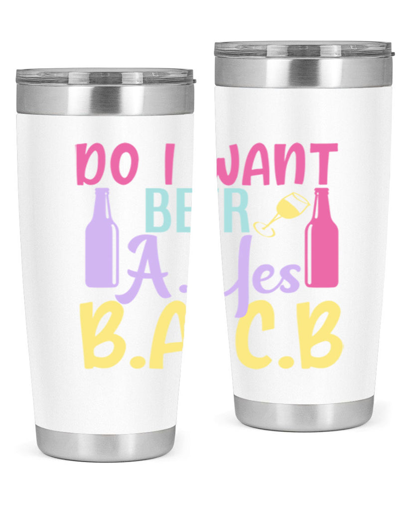 i want beer ayes ba cb 142#- beer- Tumbler