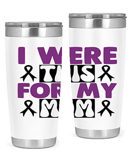 i were this for my mom 177#- alzheimers- Tumbler