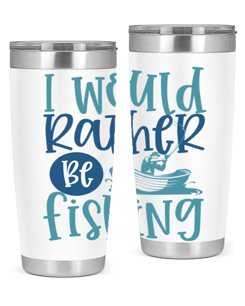 i would rather be fishing 211#- fishing- Tumbler