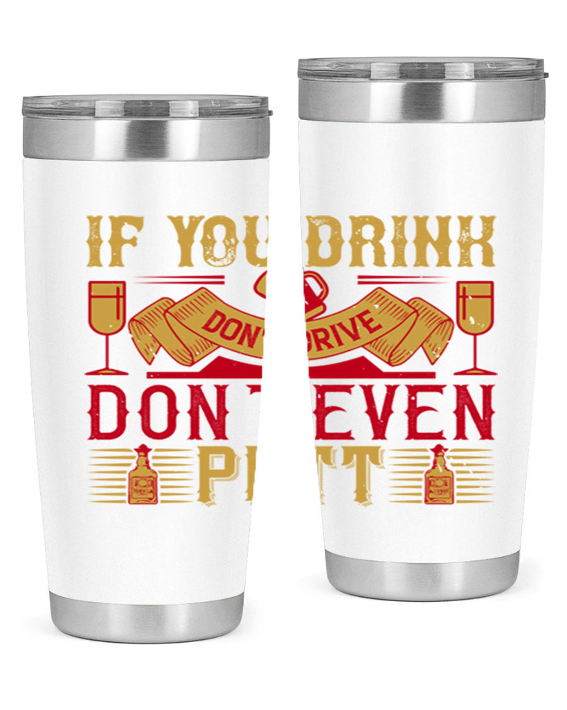 if you drink dont drive dont even putt 37#- drinking- Tumbler