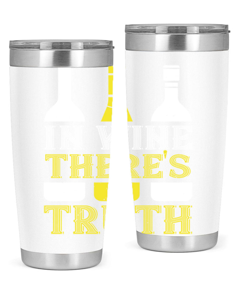 in wine thers truth 74#- wine- Tumbler