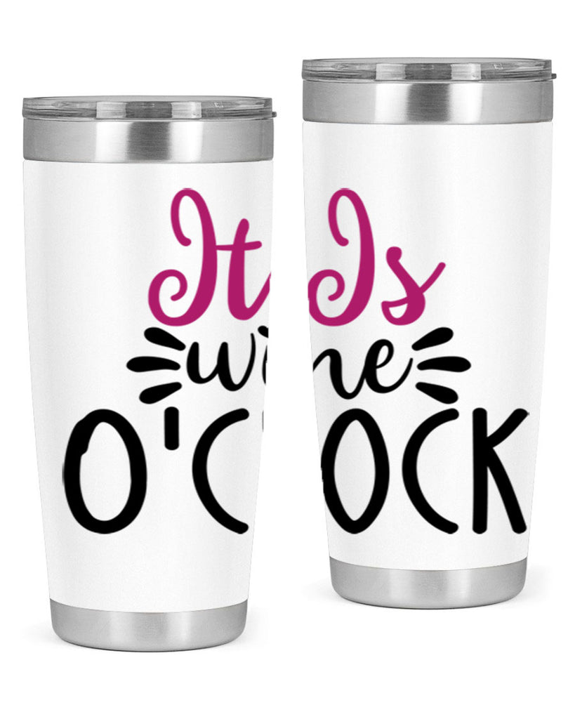 it is wine oclock 191#- wine- Tumbler