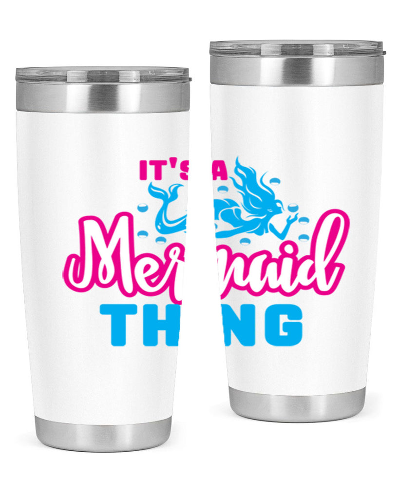 its a mermaid thing 277#- mermaid- Tumbler