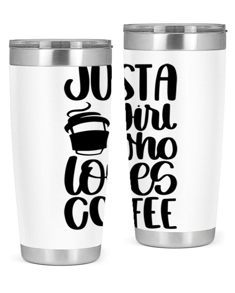 just a girl who loves coffee 86#- coffee- Tumbler