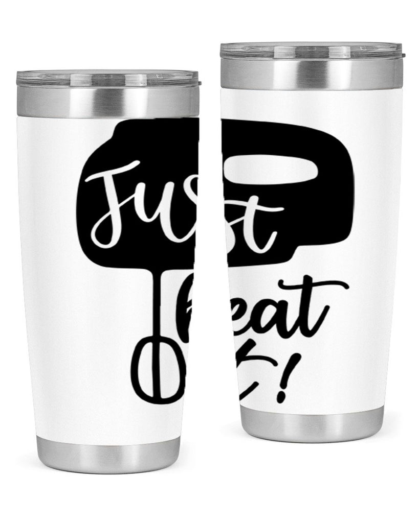 just beat it 90#- kitchen- Tumbler