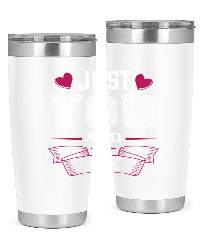 just you and me 48#- valentines day- Tumbler