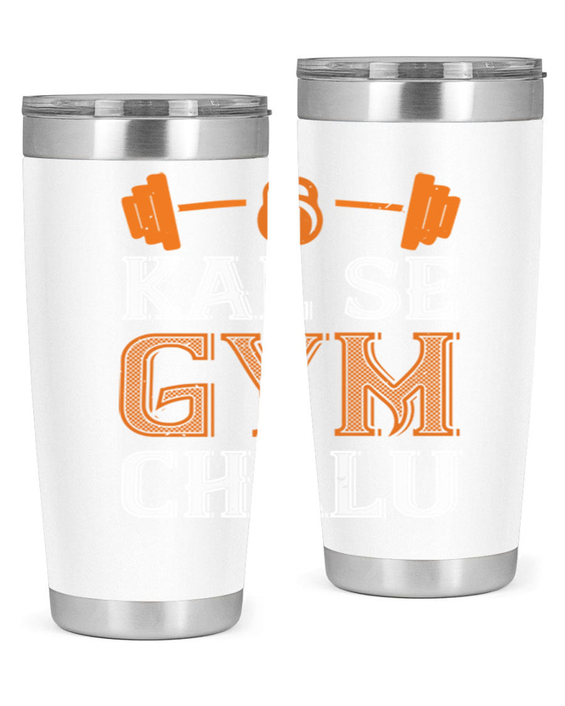 kal se gym chalu 86#- gym- Tumbler