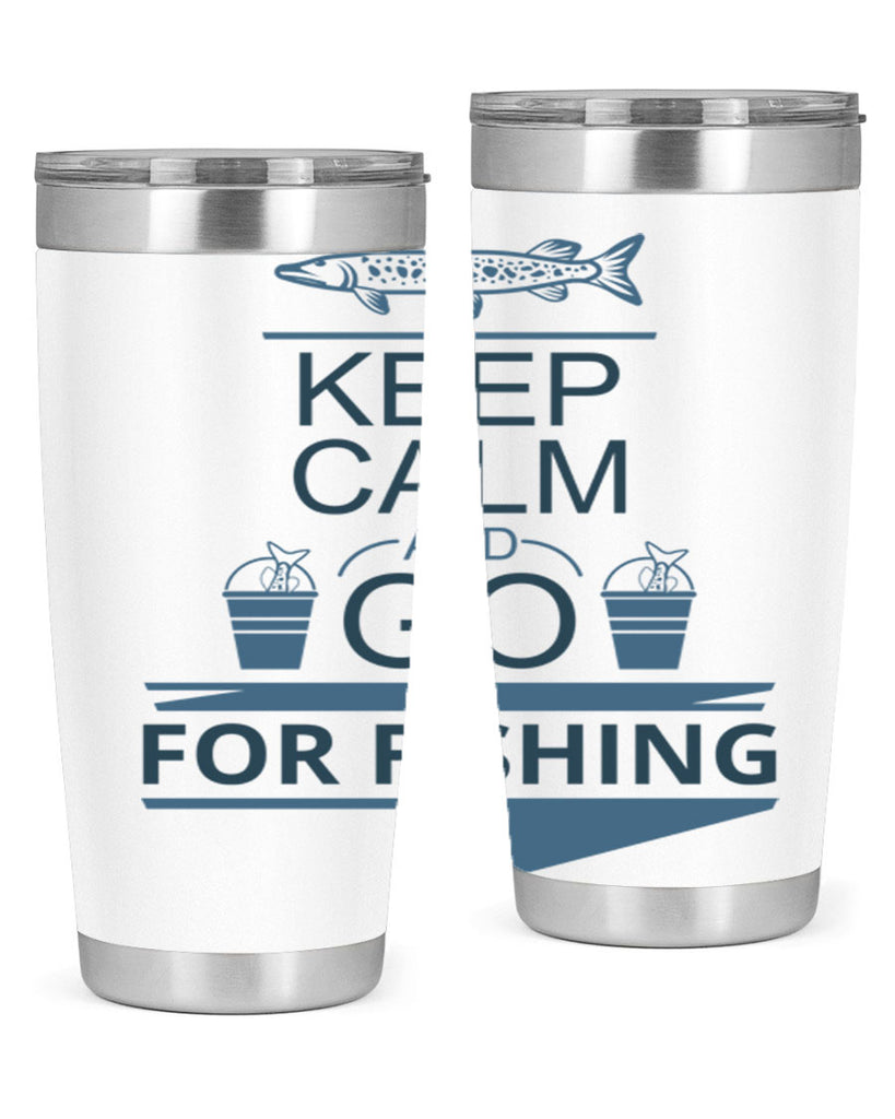 keep calm and go 67#- fishing- Tumbler