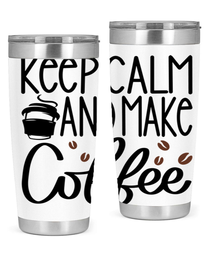 keep calm and make coffee 83#- coffee- Tumbler