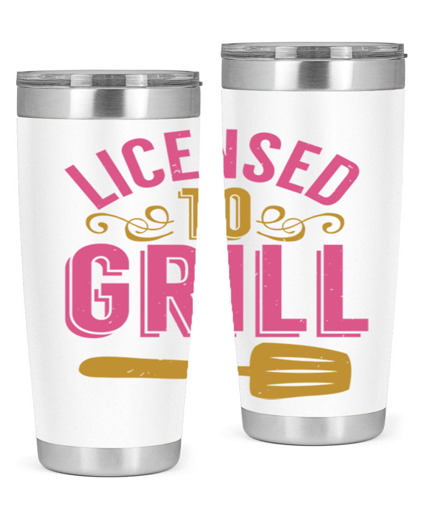 licensed to grill 24#- bbq- Tumbler