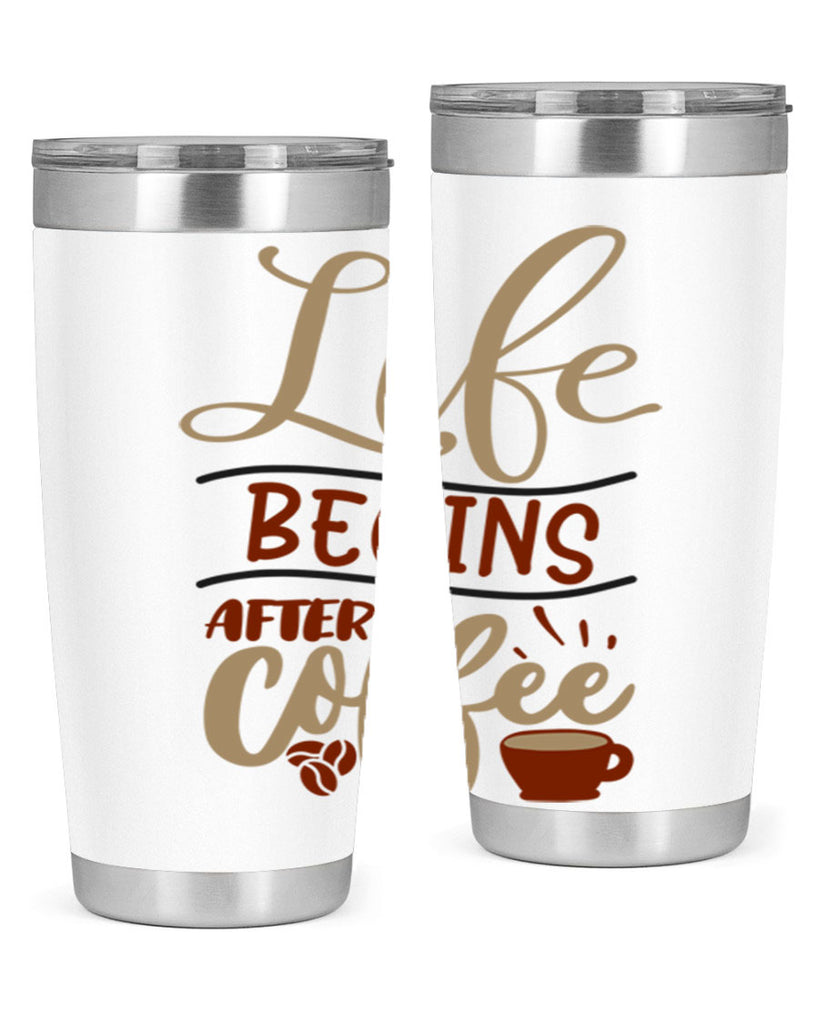 life begins after coffee 210#- coffee- Tumbler