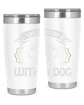 life is better with a dog Style 175#- dog- Tumbler