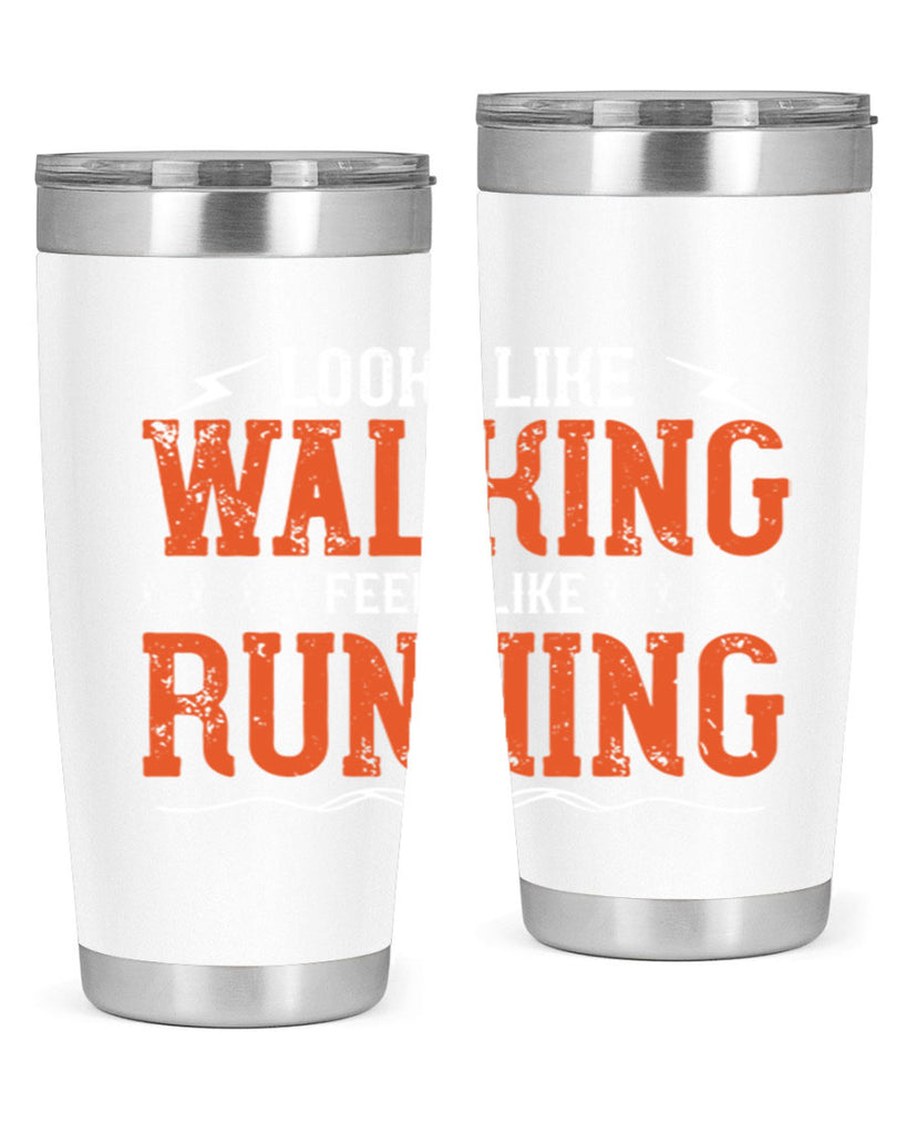 looks like walking feels like running 32#- running- Tumbler