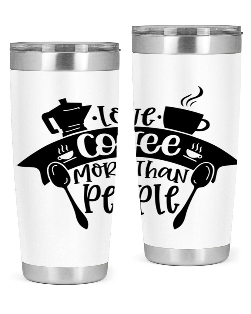 love coffee more than people 70#- coffee- Tumbler