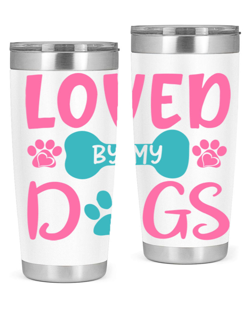 loved by my dogs 327#- mom- Tumbler