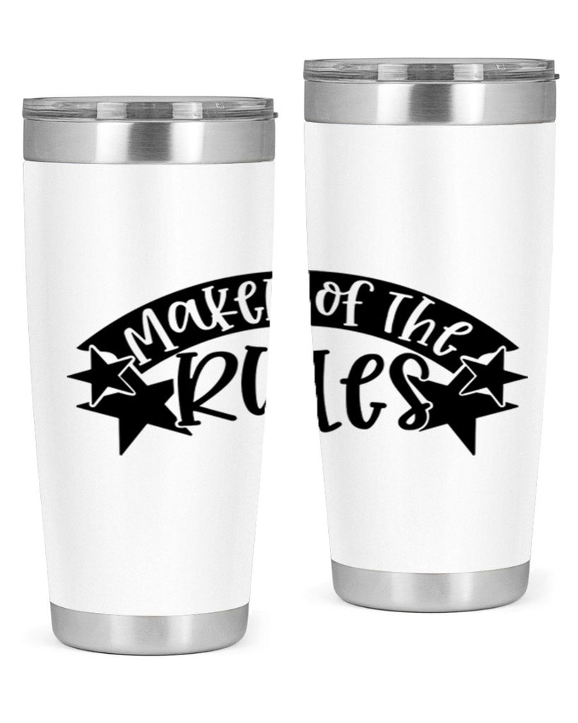 maker of the rules 31#- fathers day- Tumbler