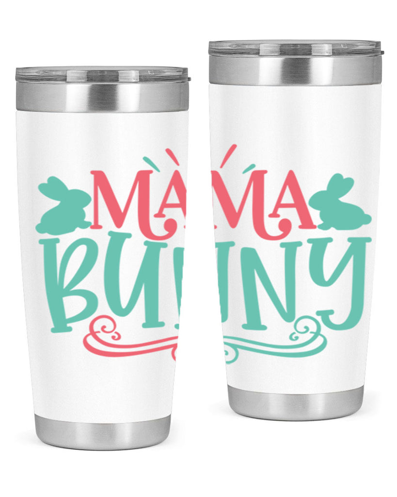 mama bunny 110#- easter- Tumbler