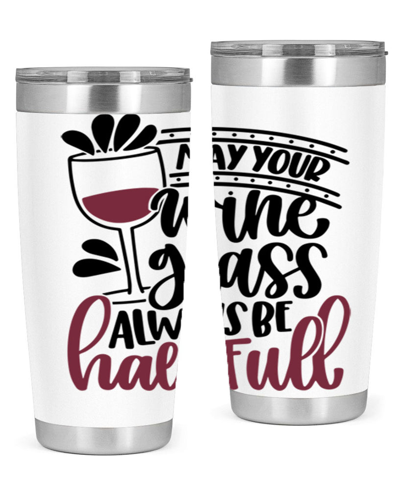 may your wine glass 39#- wine- Tumbler