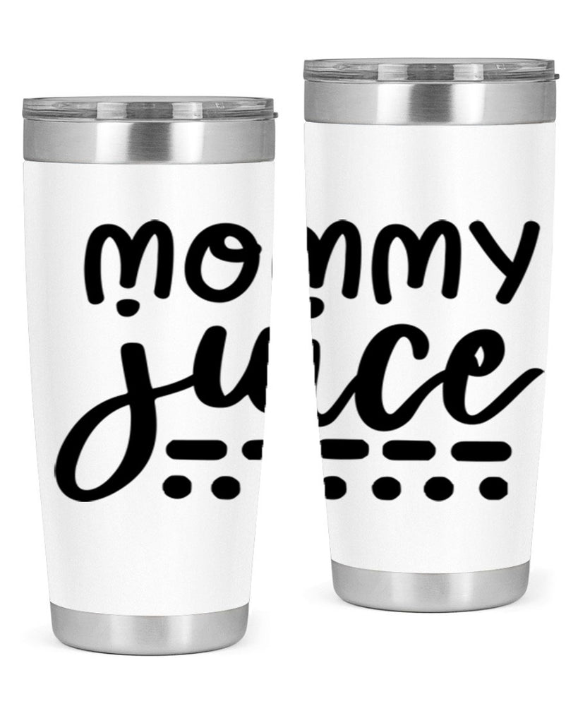 mommy juice 180#- wine- Tumbler