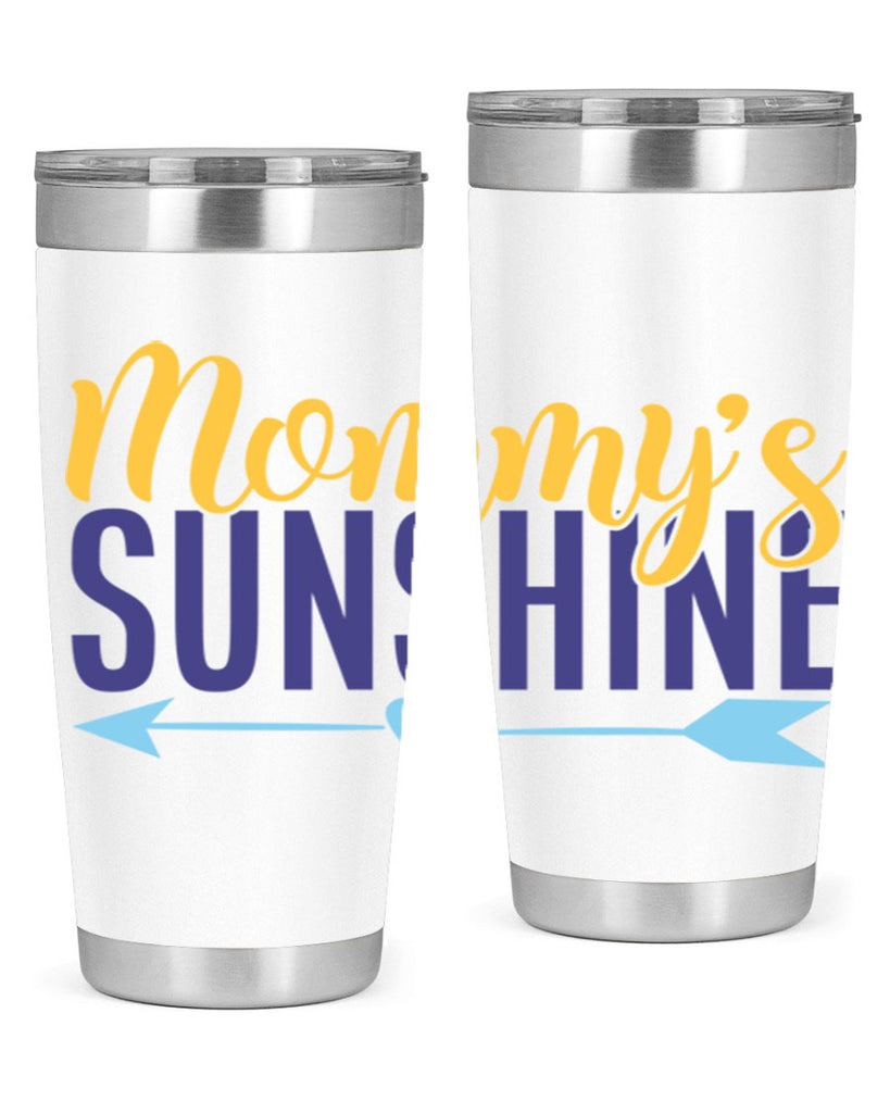 mommys sunshine 424#- mom- Tumbler