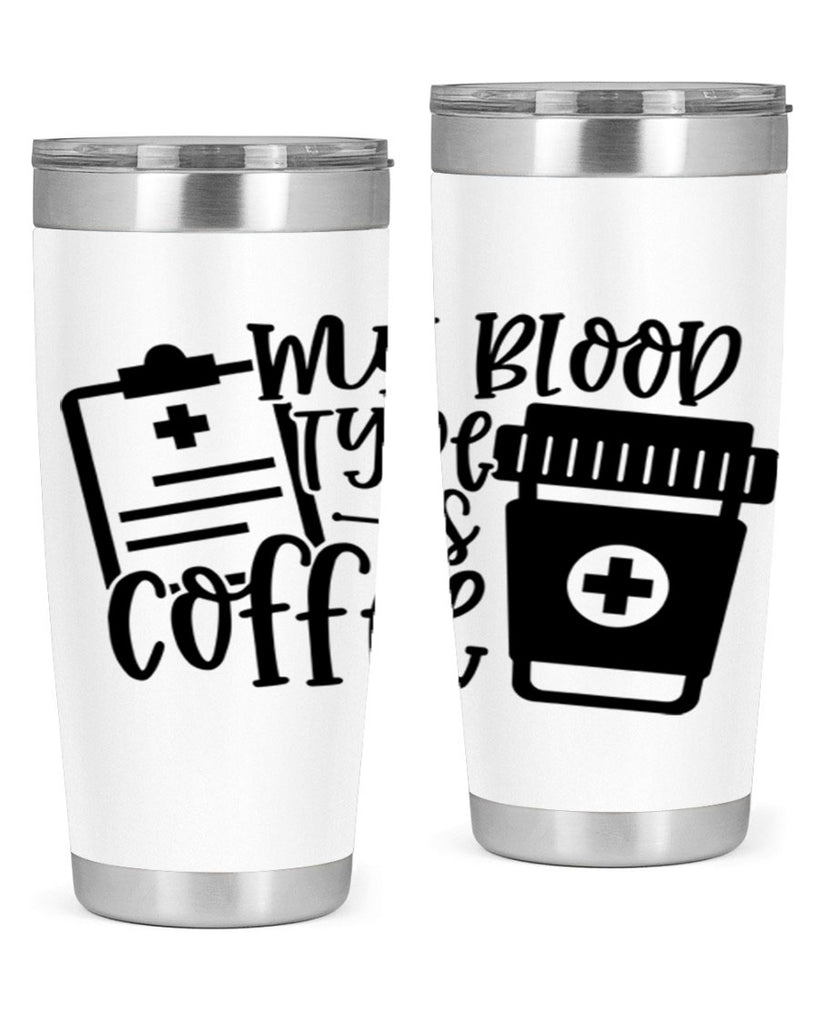 my blood type is coffee 60#- coffee- Tumbler