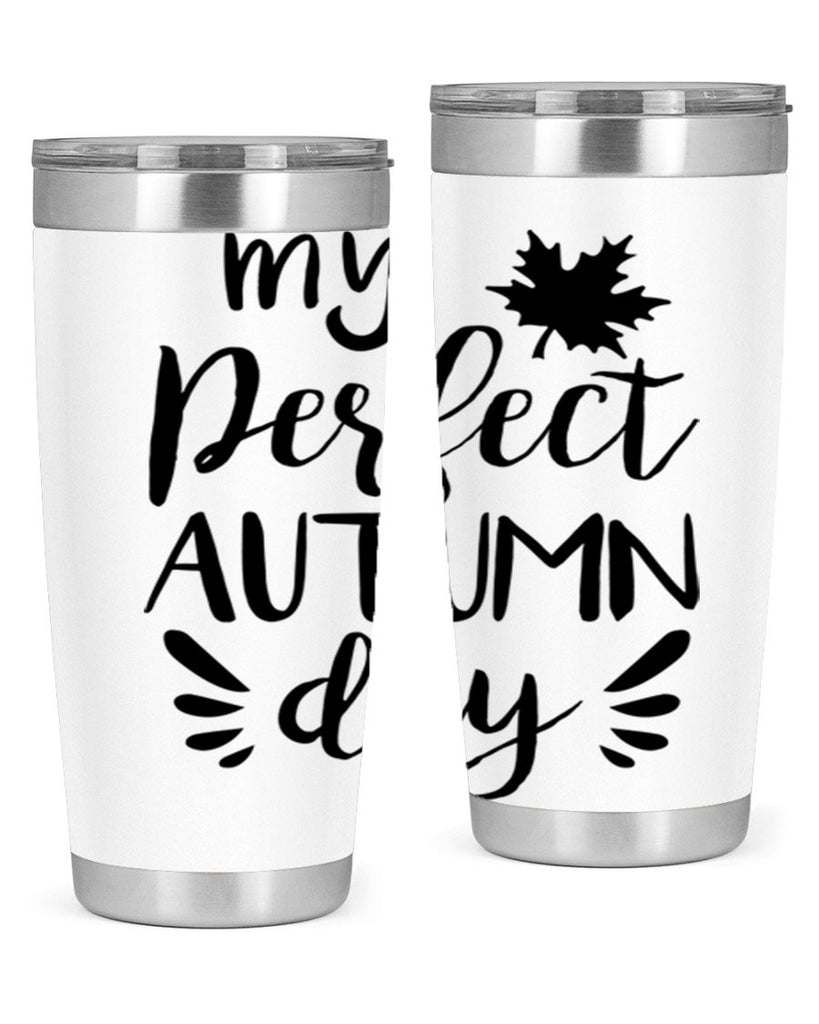 my perfect autumn day 437#- fall- Tumbler