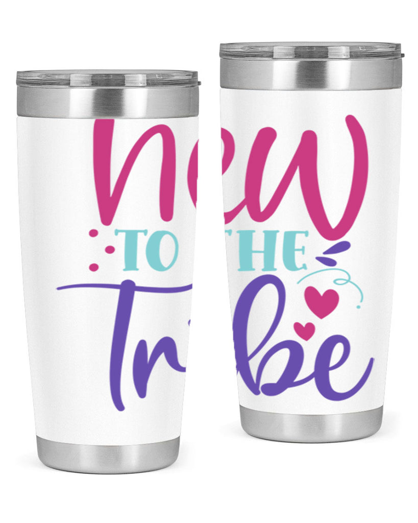 new to the tribe Style 212#- baby- tumbler