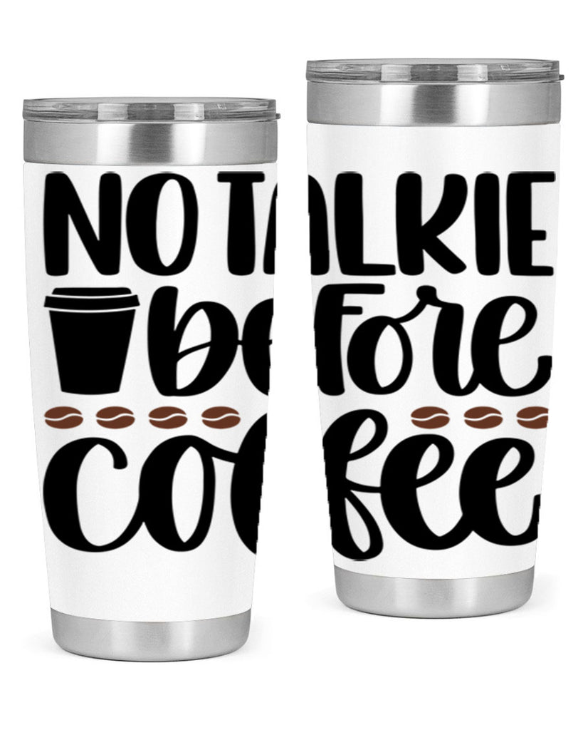 no talkie before coffee 59#- coffee- Tumbler