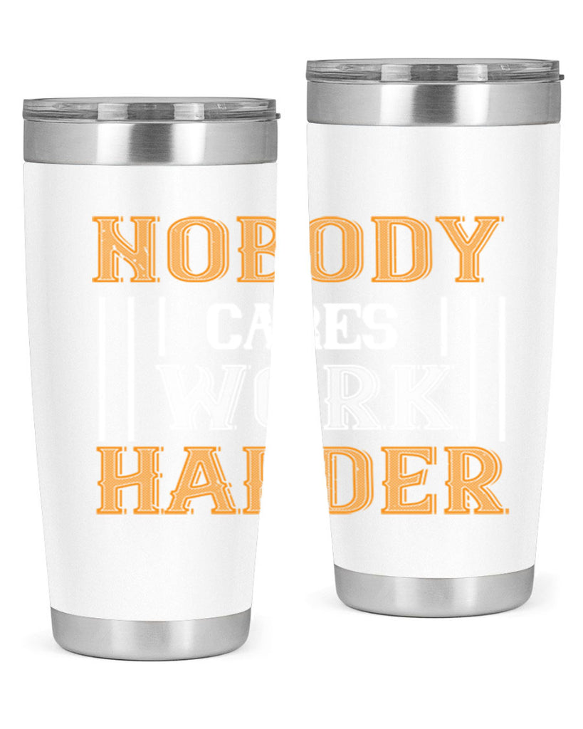 nobody i cares work herder 78#- gym- Tumbler