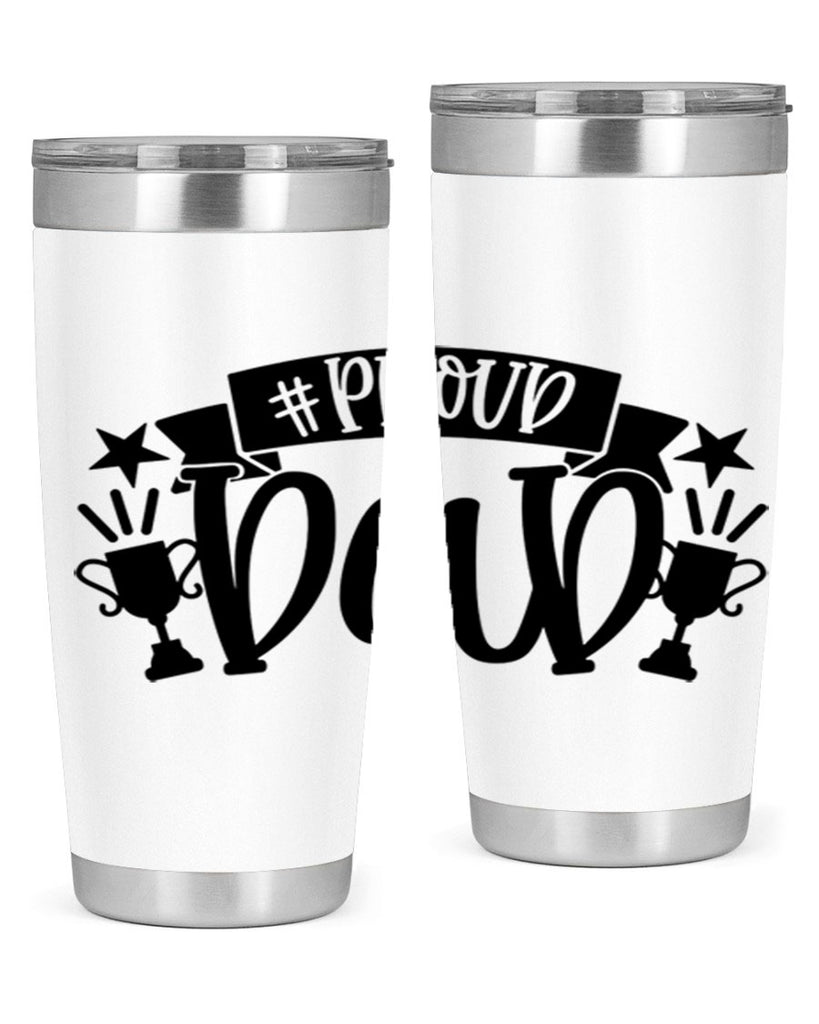 proud dad 75#- fathers day- Tumbler