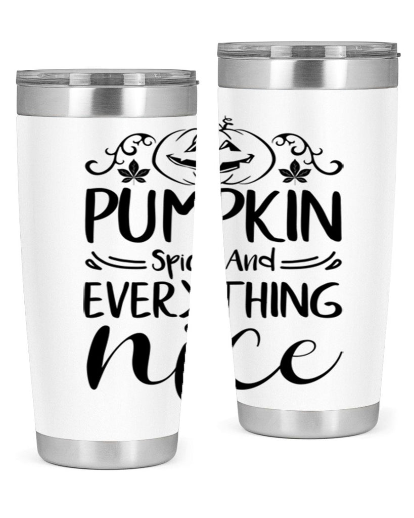 pumpkin spice and everything nice 542#- fall- Tumbler