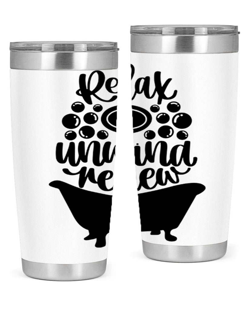 relax unwind renew 19#- bathroom- Tumbler