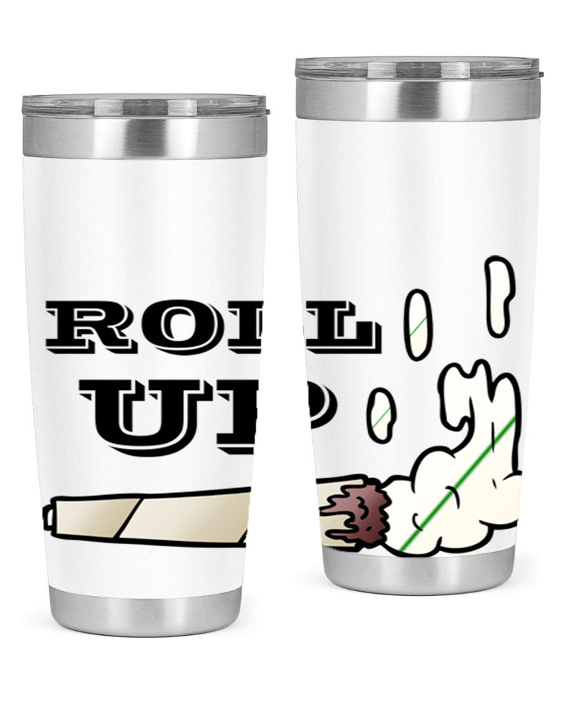 roll up 229#- marijuana- Tumbler