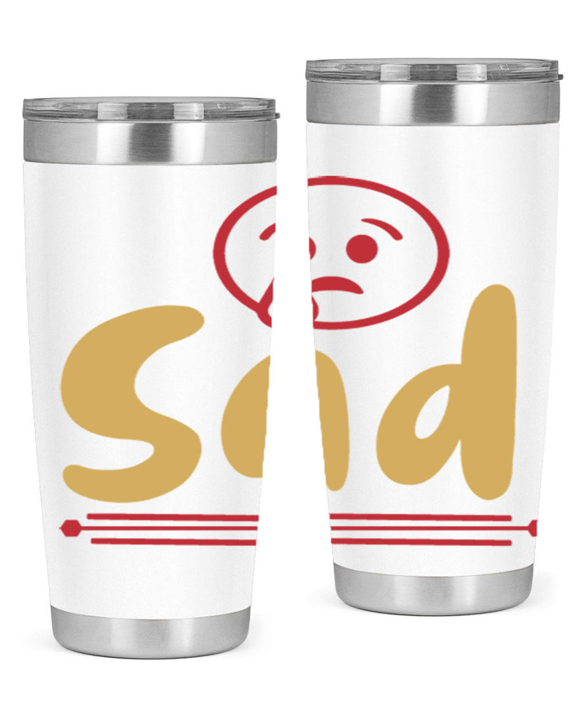 sad 6#- fathers day- Tumbler