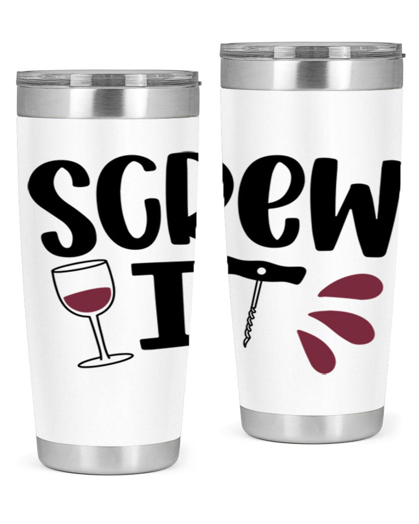 screw it 29#- wine- Tumbler