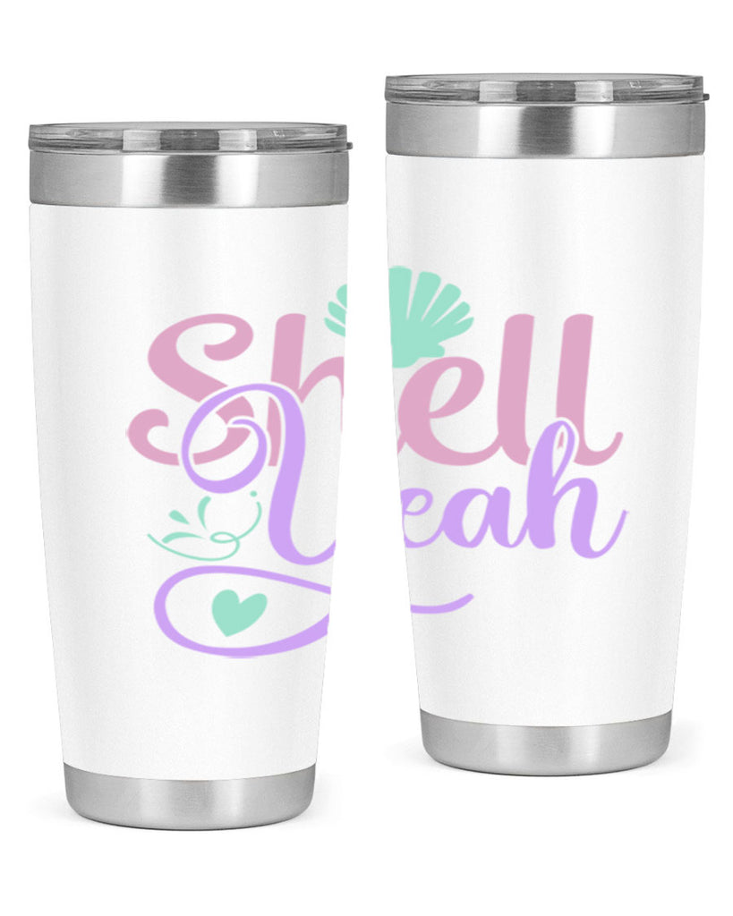 shell yeah 7#- mermaid- Tumbler