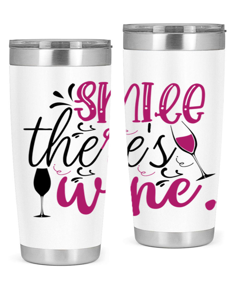 smile theres wine 158#- wine- Tumbler