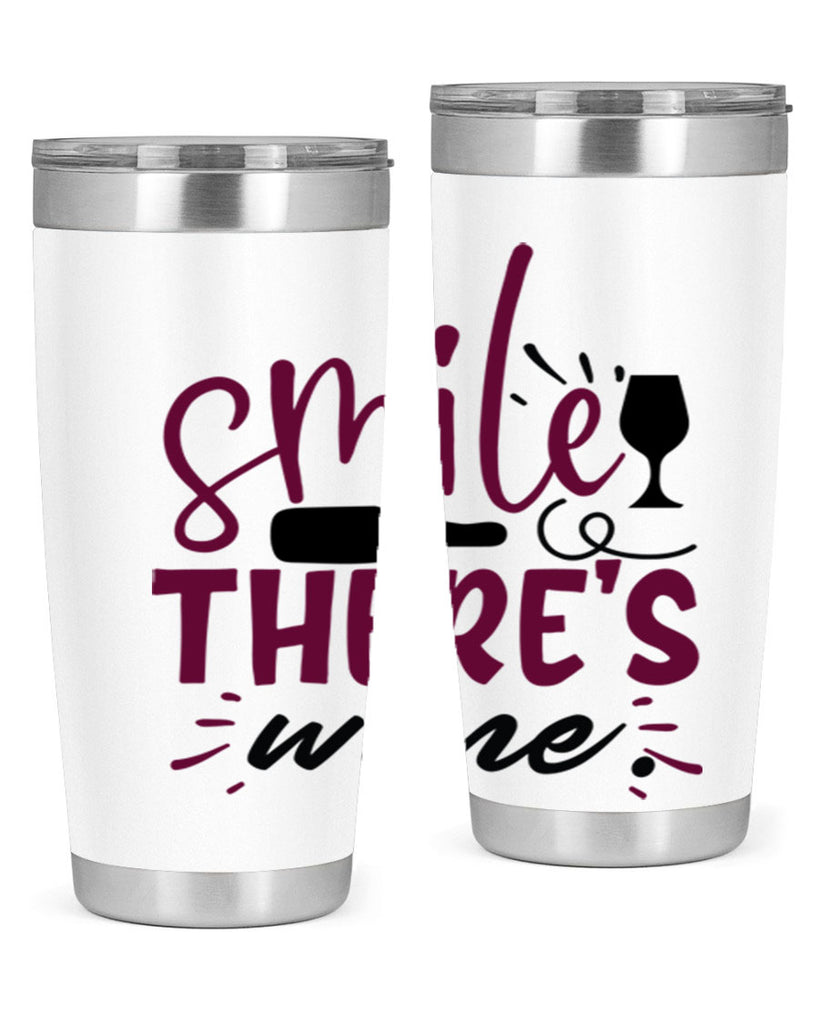 smile theres wine 159#- wine- Tumbler