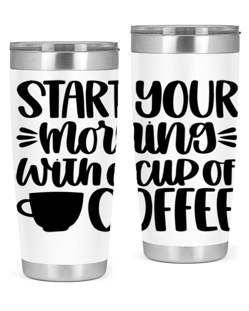 start your morning with 28#- coffee- Tumbler