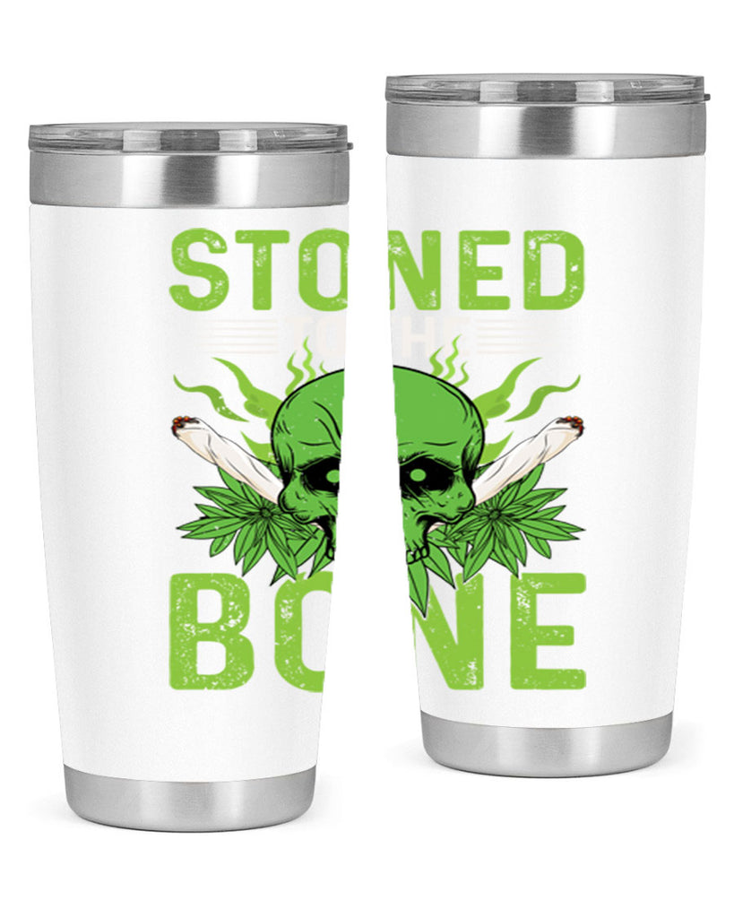 stoned to the bone 254#- marijuana- Tumbler