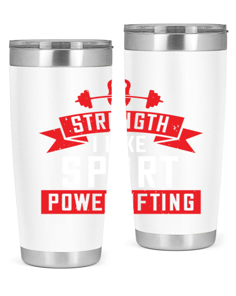 strength i like sport powerlifting 73#- gym- Tumbler